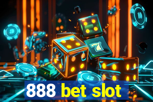 888 bet slot