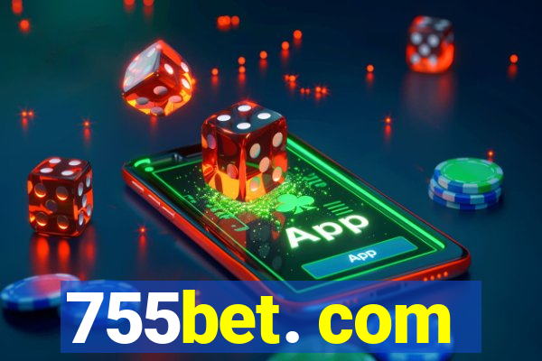 755bet. com