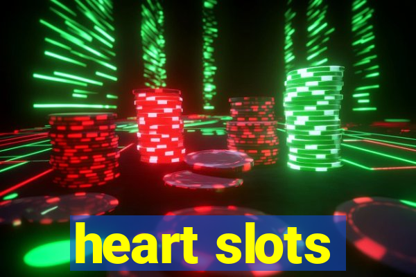 heart slots