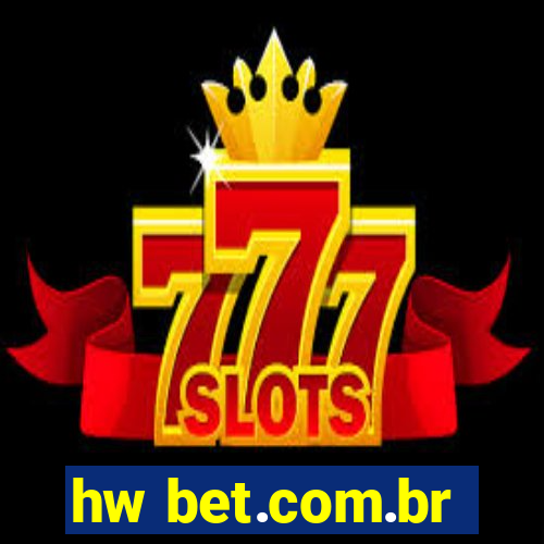 hw bet.com.br