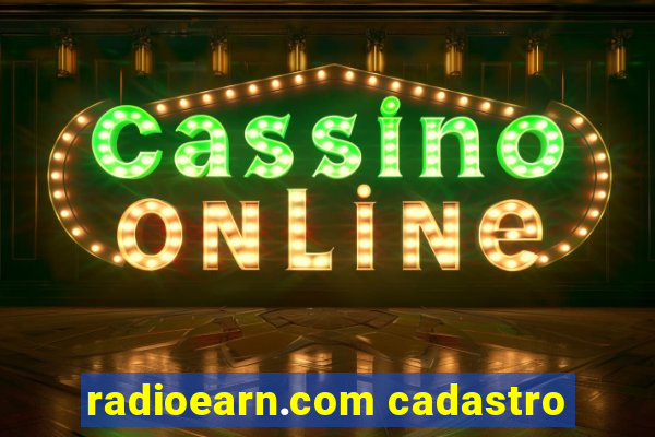 radioearn.com cadastro