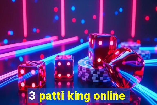 3 patti king online