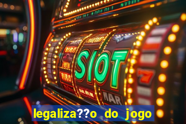 legaliza??o do jogo do tigrinho