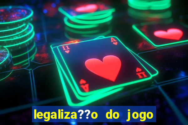 legaliza??o do jogo do tigrinho