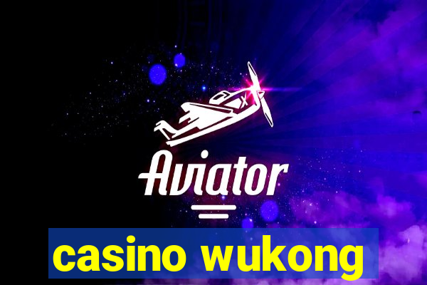 casino wukong