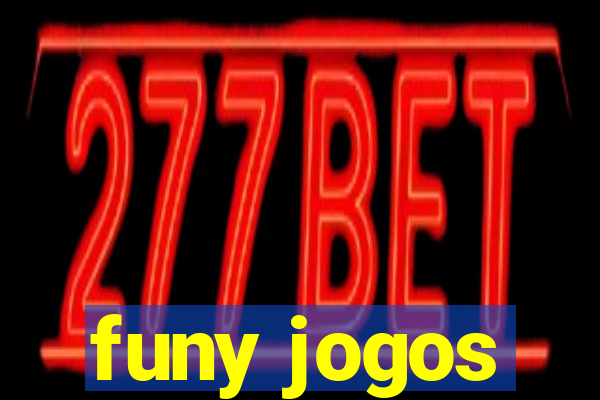 funy jogos