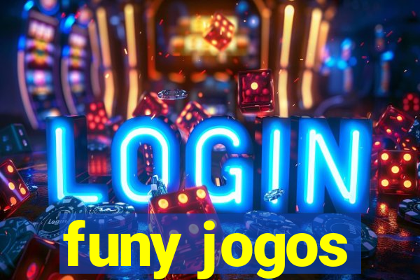 funy jogos