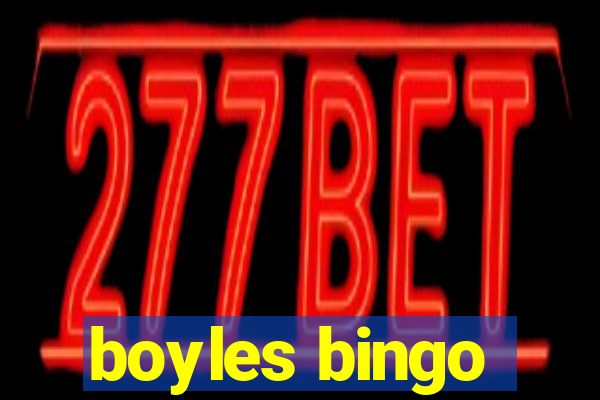 boyles bingo