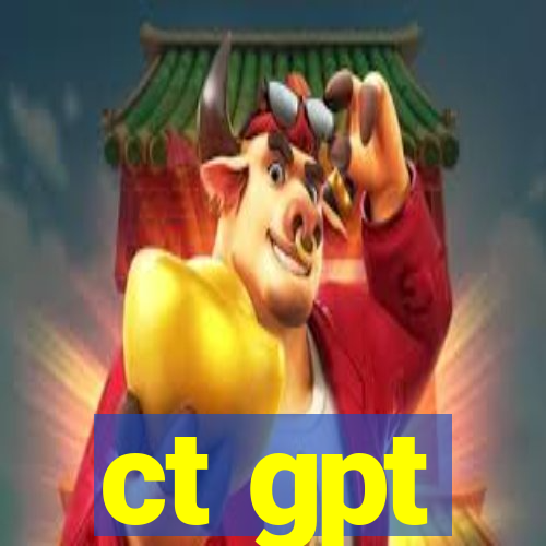 ct gpt