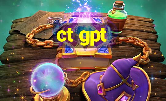 ct gpt