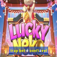 trap bet é confiável