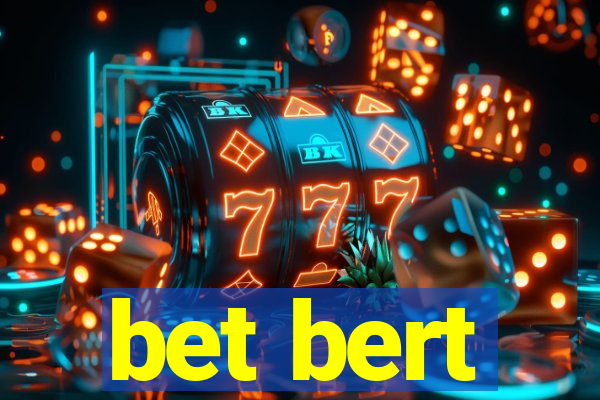 bet bert