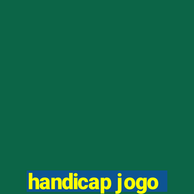 handicap jogo