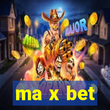 ma x bet