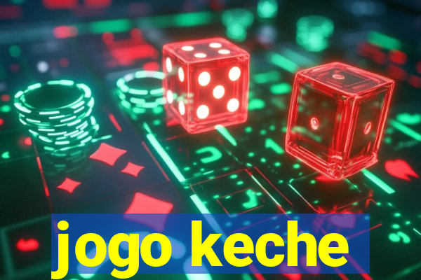 jogo keche