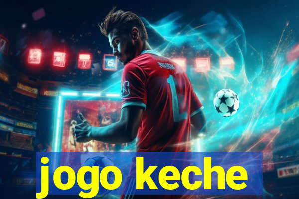 jogo keche