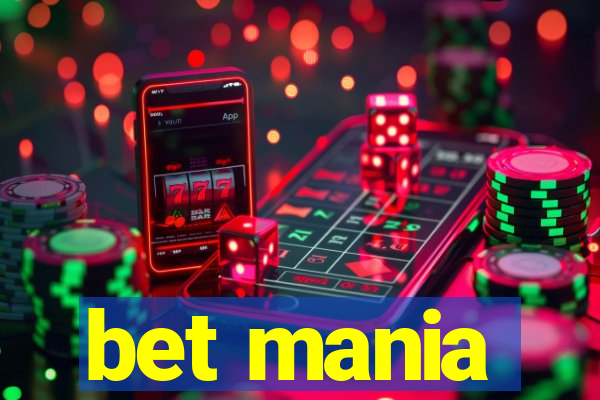 bet mania