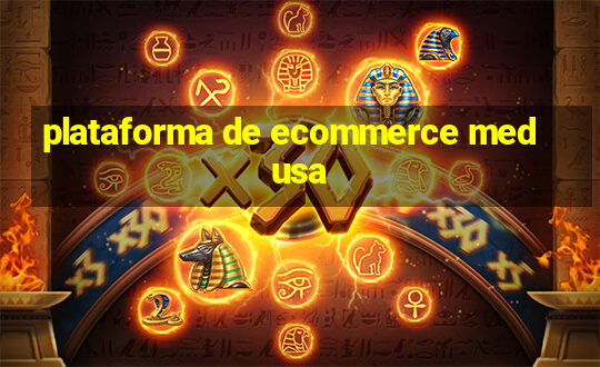 plataforma de ecommerce medusa