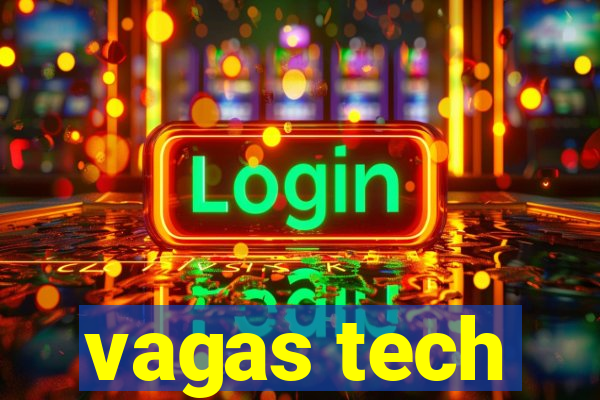 vagas tech