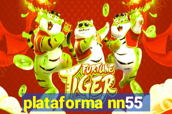 plataforma nn55