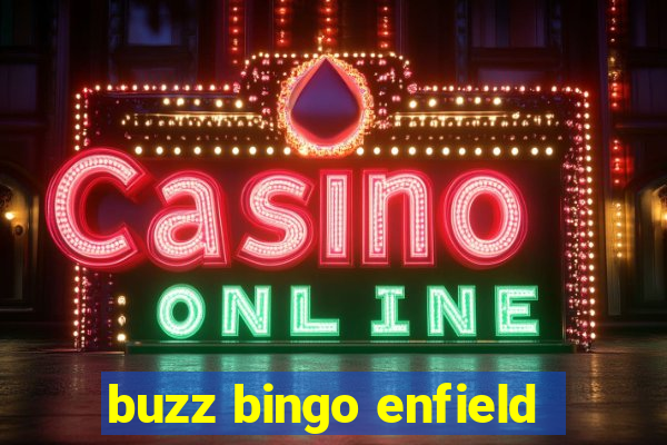 buzz bingo enfield