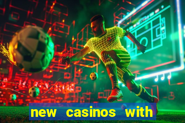 new casinos with no deposit bonuses