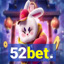 52bet.