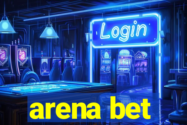 arena bet