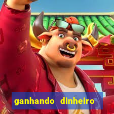 ganhando dinheiro jogando games