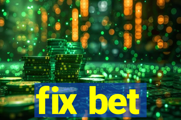 fix bet