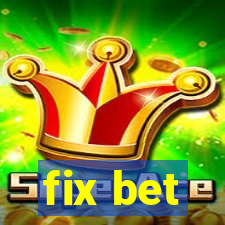 fix bet