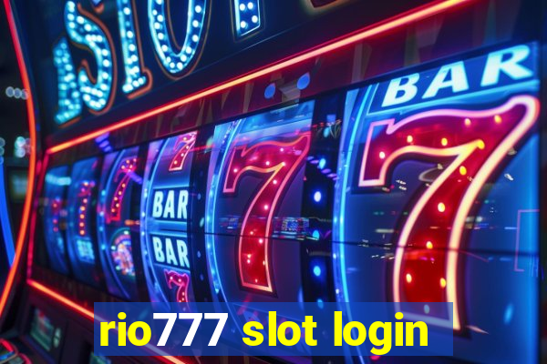 rio777 slot login