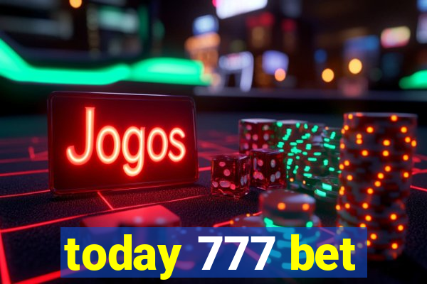 today 777 bet