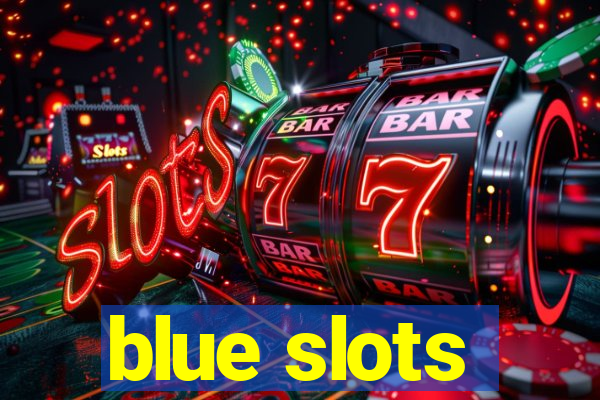 blue slots