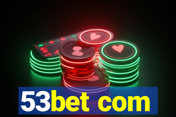 53bet com