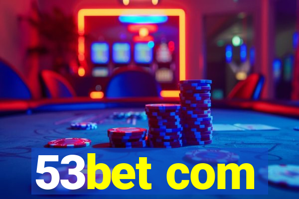 53bet com