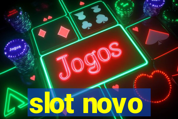 slot novo