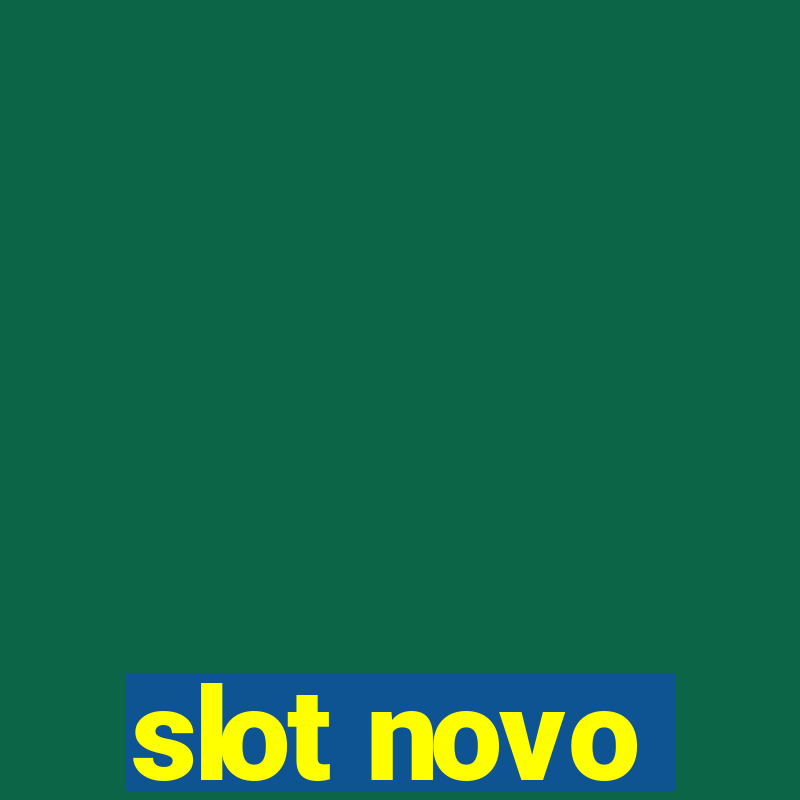 slot novo