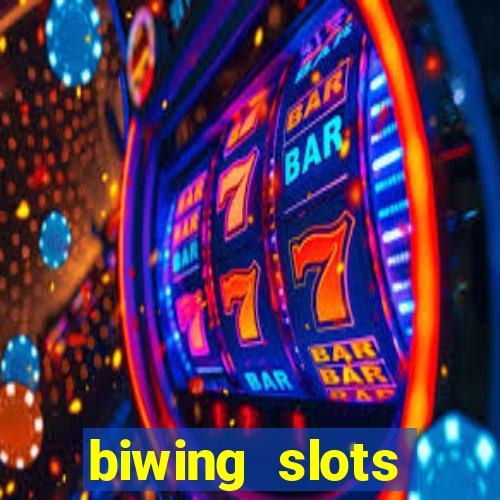 biwing  slots