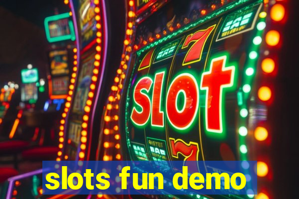 slots fun demo