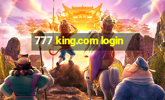 777 king.com login