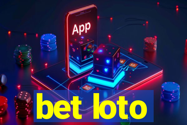 bet loto