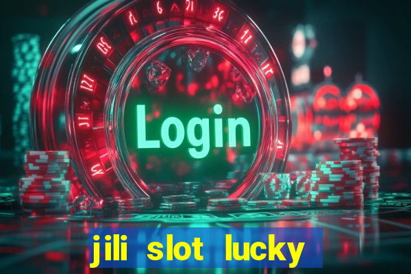 jili slot lucky spin 777