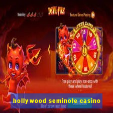 hollywood seminole casino