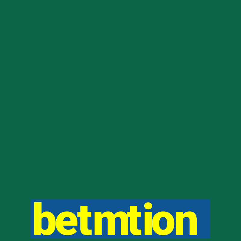 betmtion