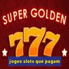 jogos slots que pagam