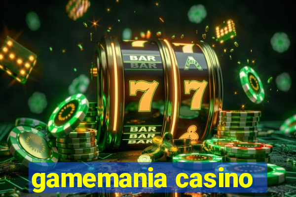 gamemania casino