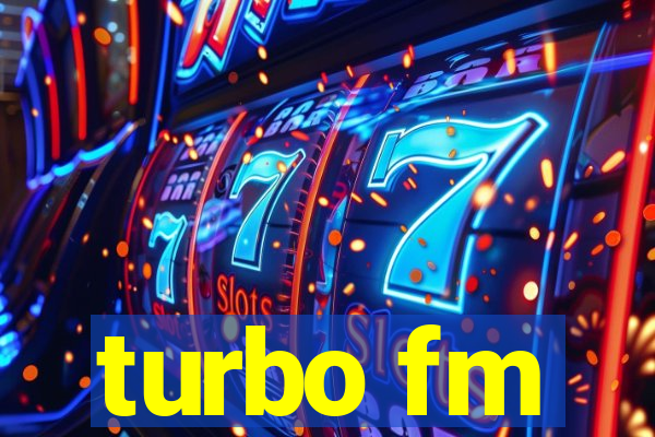 turbo fm