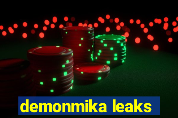 demonmika leaks