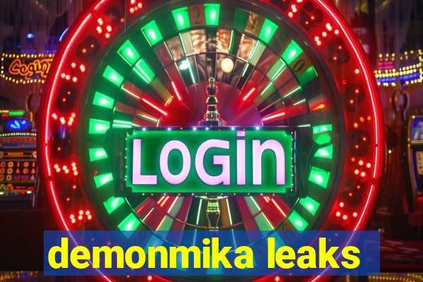 demonmika leaks